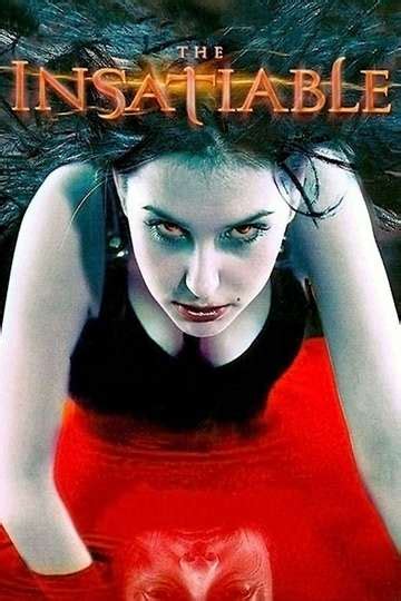 insatiable movie 2007.